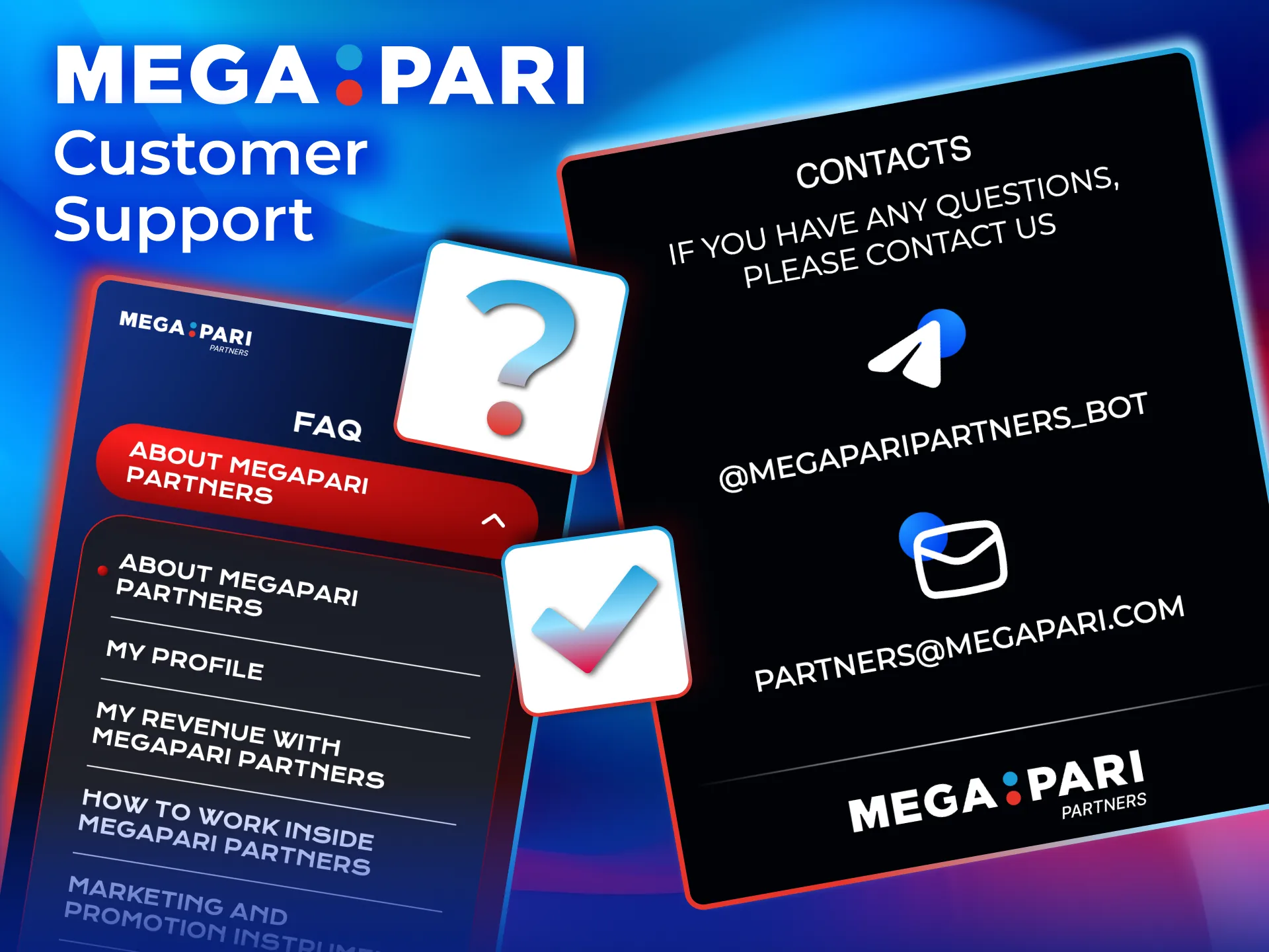 Megapari support includes email Telegram Skype and knowledge base access.